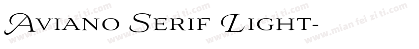 Aviano Serif Light字体转换